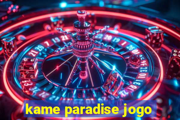 kame paradise jogo